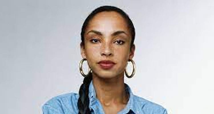 Is Sade Still Alive? (July 2023) Who is Sade? Sade Age, Biography, Networth, Earlylife and More